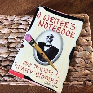 A Writer’s Notebook: How to Write Scary Stories